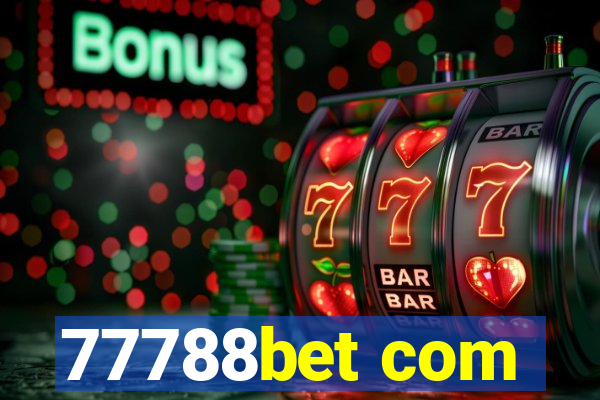 77788bet com